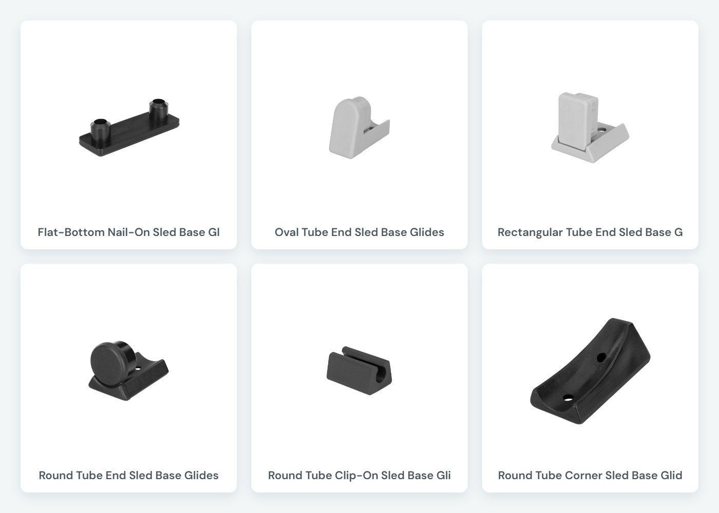 Superior Glide sled range: Flat-Bottom Nail-On Sled Base Glides, Oval Tube End Sled Base Glides, Rectangular Tube End Sled Base Glides, Round Tube End Sled Base Glides, Round Tube Clip-On Sled Base Glides, Round Tube Corner Sled Base Glides